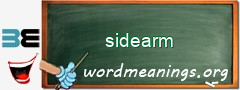 WordMeaning blackboard for sidearm